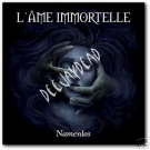L'AME IMMORTELLE Namenlos 2CD 2008