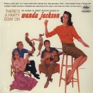 Wanda Jackson - Theres A Party Goin On US LP