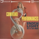 LP @ Enoch Light + Light Brigade @ Command Performances