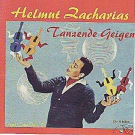 HELMUT ZACHARIAS - Tanzende Geigen - 26 Songs auf CD