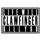 CLAWFINGER, Life will kill you *NEU* CD-Digi
