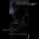 Kirlian Camera: Nightglory - Deluxe Edition Digi 2CD